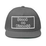 $tand on Bizne$$ - Flat Bill Cap