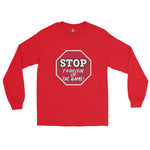 Stop sign - Men’s Long Sleeve Shirt